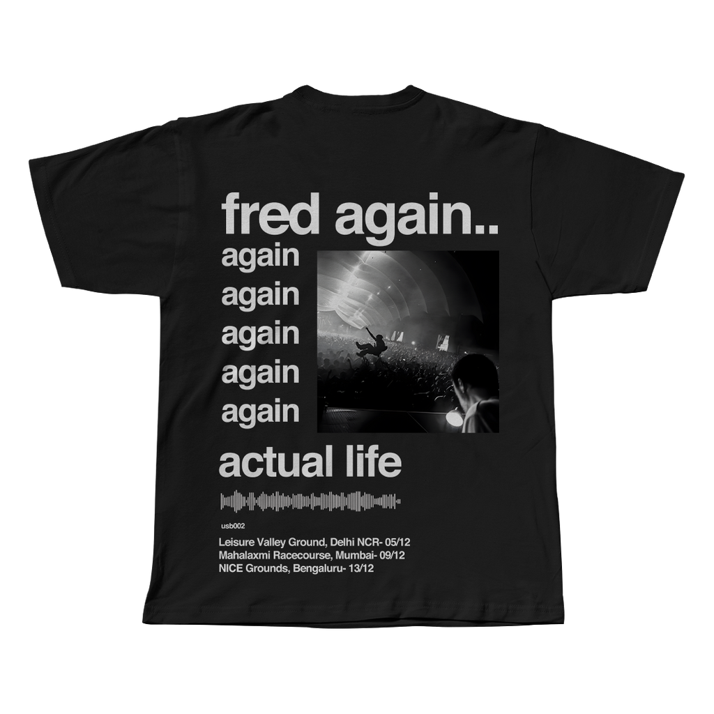 Actual Life- Fred Again Tee