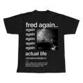 Actual Life- Fred Again Tee
