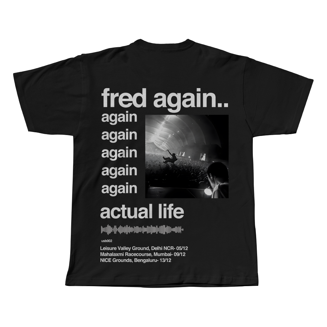Actual Life- Fred Again Tee