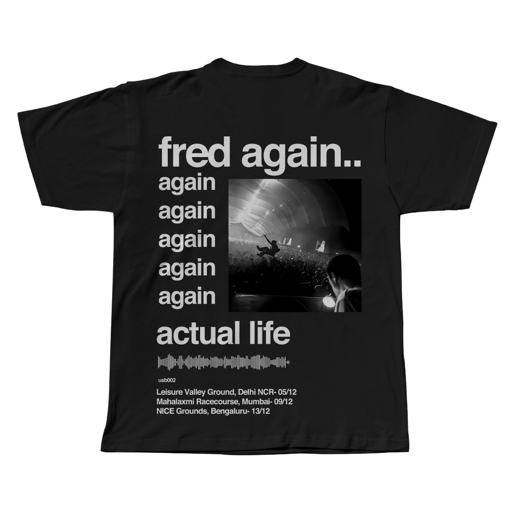 Actual Life- Fred Again Tee