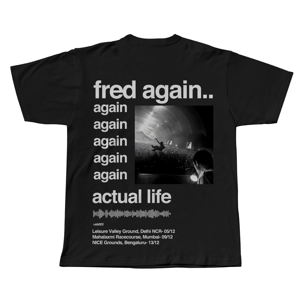Actual Life- Fred Again Tee