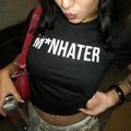 M*nhater Baby Tee